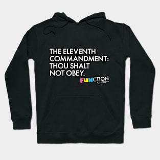 THE ELEVENTH COMMANDMENT... Hoodie